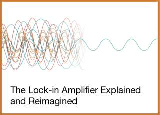 Access App Note: The Lock-in Amplifier Explained and Reimagined